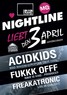 Freakatronic Live / Nightline / Fukkk Offf / Acidkids / Hofstallungen / Wien